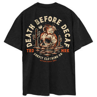T shirt oversize - Death Before Decaf